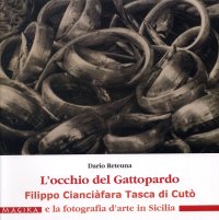 Immagine copertina libro L'occhio del gattopardo. Filippo Cianciafara Tasca di Cutò e la fotografia d'arte in Sicilia