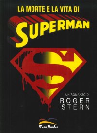 Immagine copertina libro La morte e la vita di Superman
