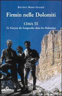 Immagine copertina libro Firmin nelle Dolomiti. Cima 11. Le Garçon du Languedoc dans les Dolomites