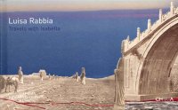 Immagine copertina libro Travels with Isabella. Ediz. illustrata