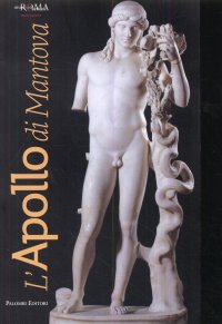 Immagine copertina libro L'Apollo di Mantova. Ediz. illustrata