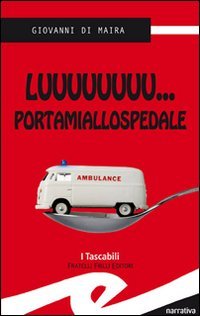 Immagine copertina libro Luuuuuuuu... portamiallospedale