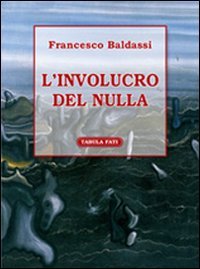 Immagine copertina libro L'involucro del nulla