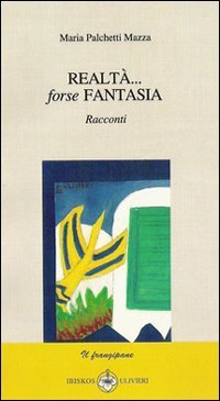 Immagine copertina libro Realtà... forse fantasia