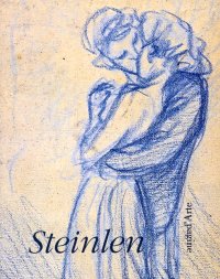 Immagine copertina libro Théophile-Alexandre Steinlen. Chronist des Fin de siècle. Chroniqueur d'une fin de siècle. Ediz. francese e tedesca