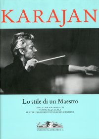 Immagine copertina libro Karajan. Lo stile di un maestro. Ediz. illustrata