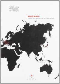 Immagine copertina libro Nuovi musei. I luoghi dell'arte nell'era dell'iperconsumismo