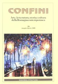 Immagine copertina libro Confini. Arte, letteratura, storia e cultura della Romagna antica e contemporanea. Vol. 29