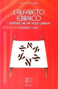 Immagine copertina libro L'alfabeto ebraico. I ventidue arcani della qabalah