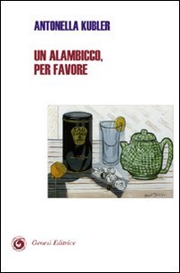 Immagine copertina libro Un alambicco, per favore