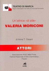 Immagine copertina libro Un'attrice «di stile». Valeria Moriconi