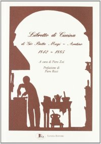 Immagine copertina libro Libretto di cucina (1842-1885)