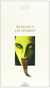 Immagine copertina libro Mi manca un venerdì