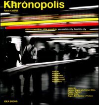 Immagine copertina libro Khrónopolis. Città accessibile, città possibile-Khrónopolis. Accessible city, feasible city. Ediz. bilingue