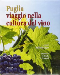 Immagine copertina libro Puglia. Viaggio nella cultura del vino