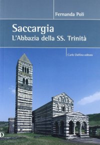 Immagine copertina libro Saccargia. L'abbazia della SS. Trinità. Ediz. illustrata