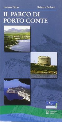 Immagine copertina libro Il parco di Porto Conte. Ediz. illustrata
