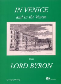 Immagine copertina libro In Venice and in the Veneto with Lord Byron. Ediz. illustrata