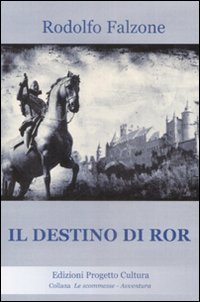 Immagine copertina libro Il destino di Ror