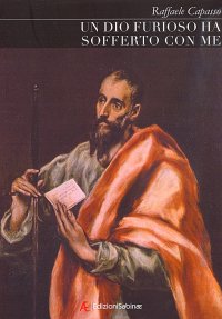 Immagine copertina libro Un dio furioso ha sofferto con me