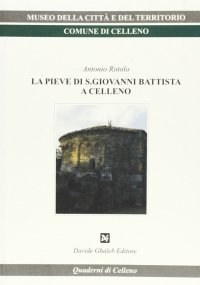 Immagine copertina libro La pieve di San Giovanni Battista a Celleno