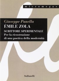Immagine copertina libro Èmile Zola. Scrittore sperimentale. per la ricostruzione di una poetica della modernità