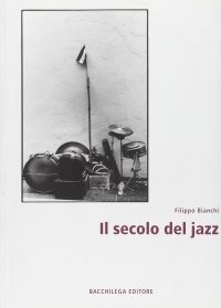 Immagine copertina libro Il secolo del jazz