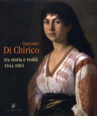 Immagine copertina libro Giacomo di Chirico tra storia e realtà (1844-1883)