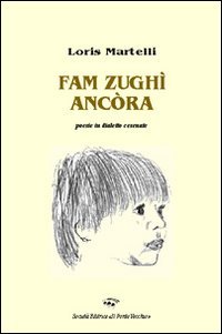 Immagine copertina libro Fam zughì ancòra