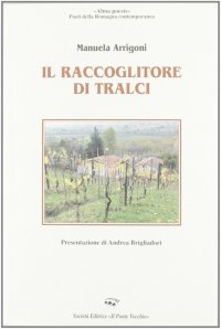 Immagine copertina libro Il raccoglitore di tralci