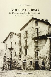 Immagine copertina libro Voci dal borgo. La Pisterna cuntòja dai pistergnéin