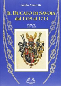 Immagine copertina libro Il ducato di Savoia. Vol. 1