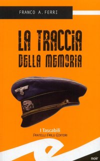 Immagine copertina libro Traccia della memoria