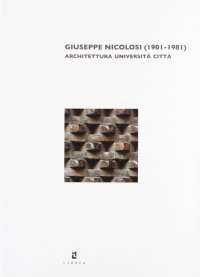 Immagine copertina libro Giuseppe Nicolosi (1901-1981). Architettura università città