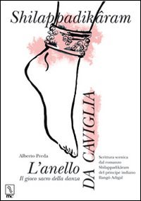 Immagine copertina libro L'anello da caviglia. Il gioco sacro della danza