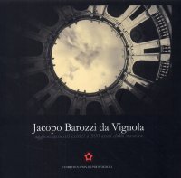 Immagine copertina libro Jacopo Barozzi da Vignola. Aggiornamenti critici a 500 anni dalla nascita