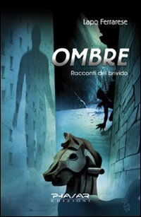 Immagine copertina libro Ombre. Racconti del brivido