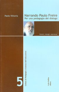 Immagine copertina libro Narrando Paulo Freire. Per una pedagogia del dialogo