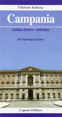 Immagine copertina libro Campania. Guida storico-artistica