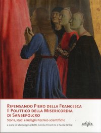 Immagine copertina libro Il polittico della Misericordia di Piero della Francesca. Ediz. illustrata