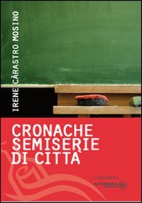 Immagine copertina libro Cronache semiserie di città
