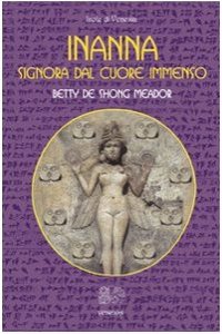 Immagine copertina libro Inanna. Signora dal cuore immenso
