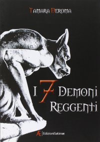 Immagine copertina libro I 7 demoni reggenti. Vol. 1