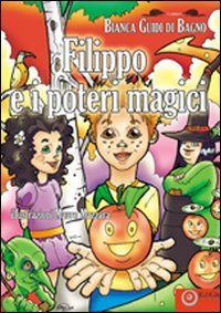 Immagine copertina libro Filippo e i poteri magici