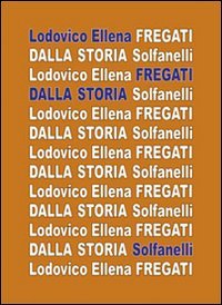 Immagine copertina libro Fregati dalla storia