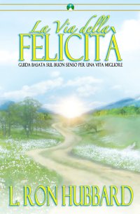 Immagine copertina libro La via della felicità