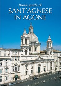 Immagine copertina libro Breve guida di Sant' Agnese in Agone