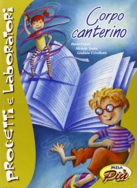 Immagine copertina libro Corpo canterino. Con CD-ROM