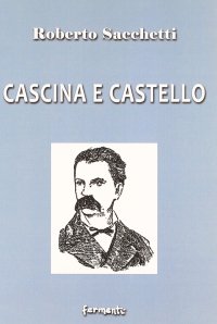 Immagine copertina libro Cascina e castello