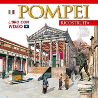 Immagine copertina libro Pompei ricostruita. Ediz. russa. Con DVD. Vol. 2